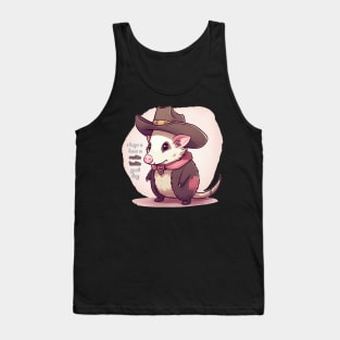 Have A Rootin Tootin Good Day (Opossum Cowboy) Tank Top